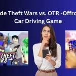 Compare Dude Theft Wars and OTR - Offroad Car Driving